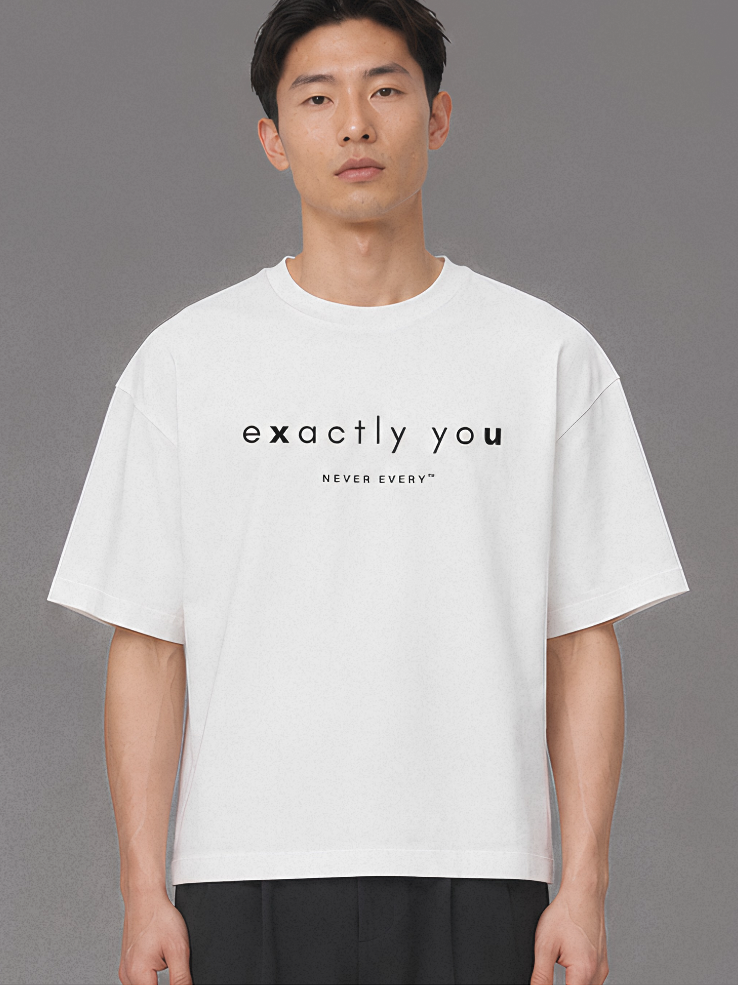THE EXACTLY YOU
